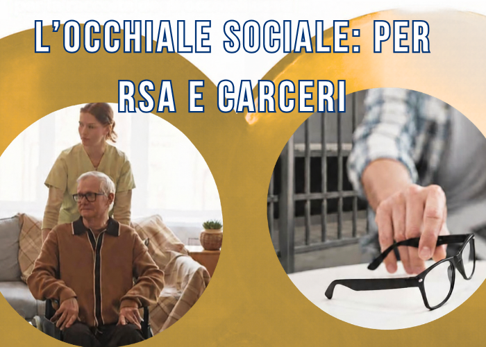 L'Occhiale Sociale: vedere bene è un diritto, anche negli ultimi posti.